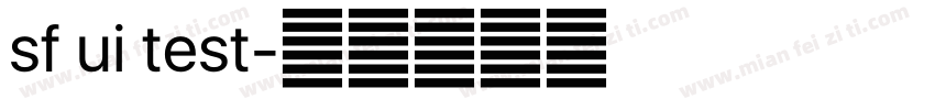 sf ui test字体转换